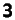 3